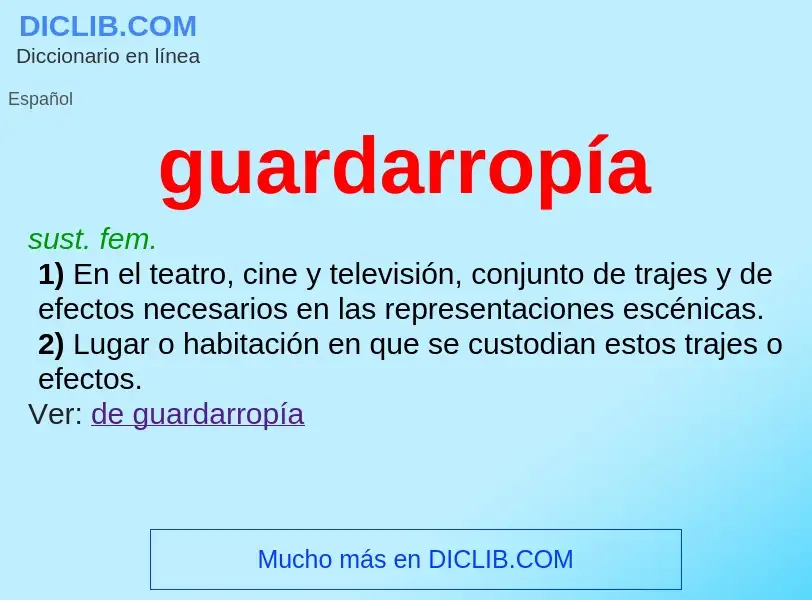 Che cos'è guardarropía - definizione