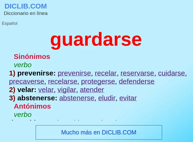 What is guardarse - definition