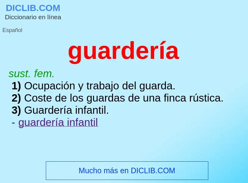 ¿Qué es guardería? - significado y definición