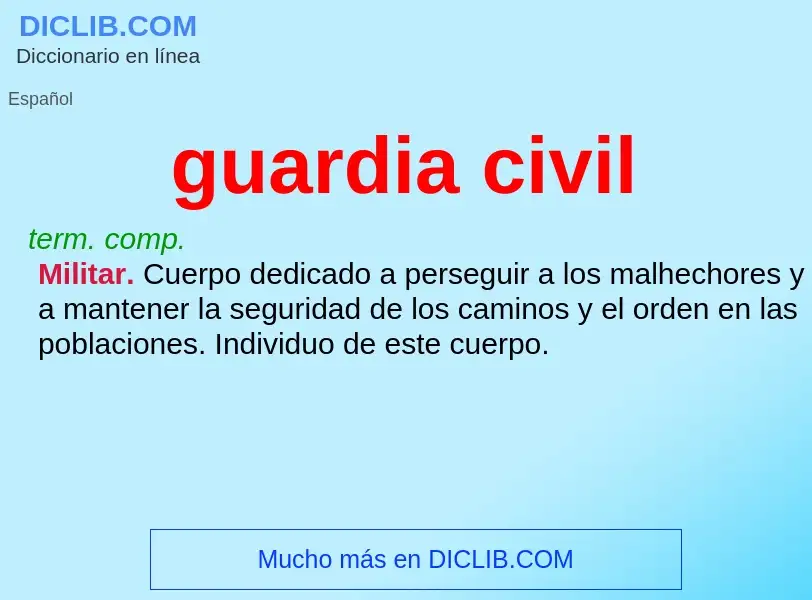 O que é guardia civil - definição, significado, conceito