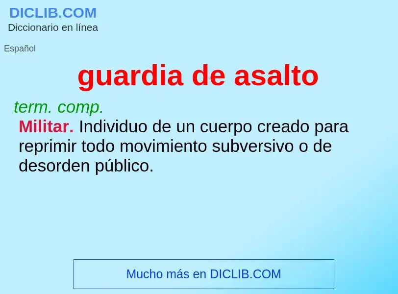 O que é guardia de asalto - definição, significado, conceito