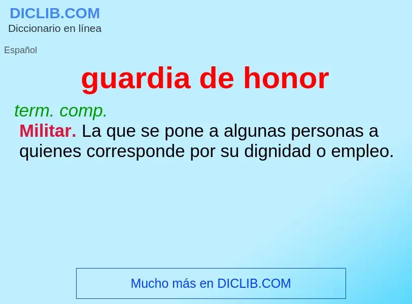 Wat is guardia de honor - definition