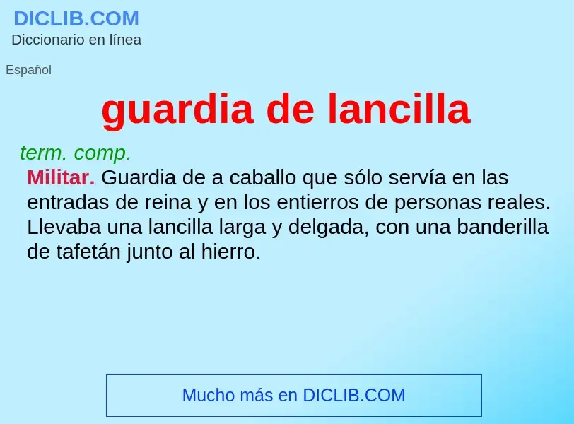 Was ist guardia de lancilla - Definition