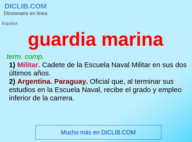 ¿Qué es guardia marina? - significado y definición