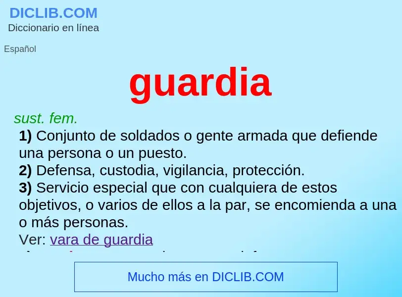 ¿Qué es guardia? - significado y definición