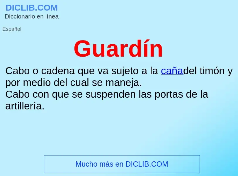 ¿Qué es Guardín? - significado y definición