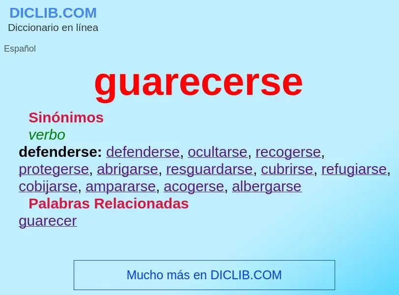 O que é guarecerse - definição, significado, conceito