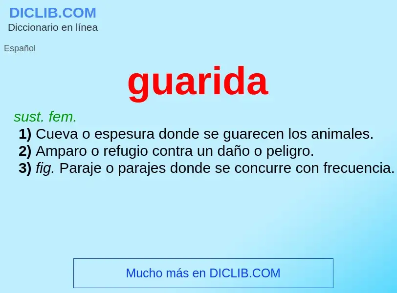 Was ist guarida - Definition