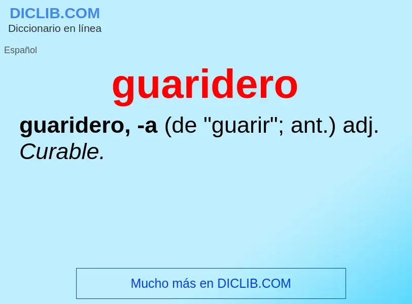 ¿Qué es guaridero? - significado y definición