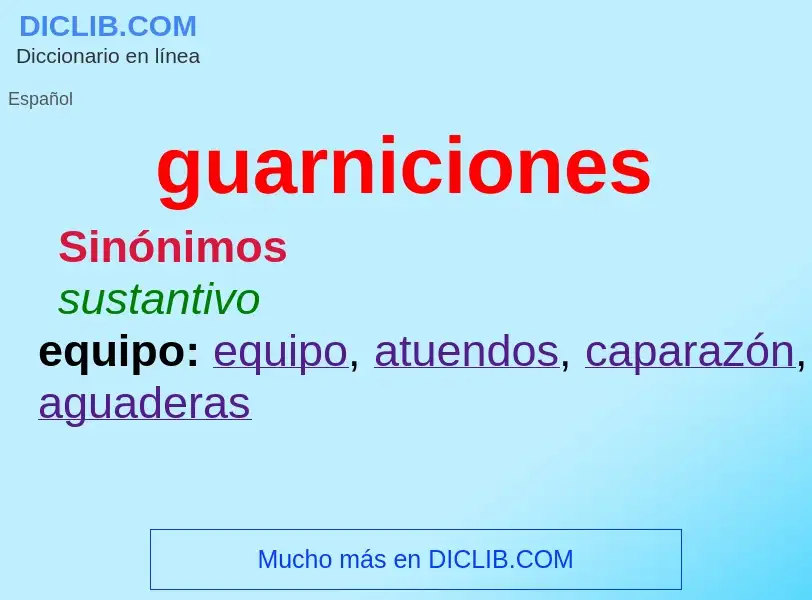 ¿Qué es guarniciones? - significado y definición