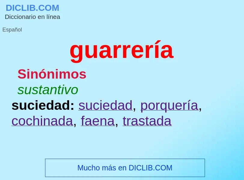 ¿Qué es guarrería? - significado y definición