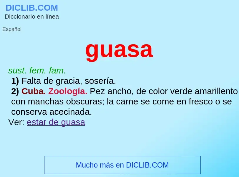 Wat is guasa - definition