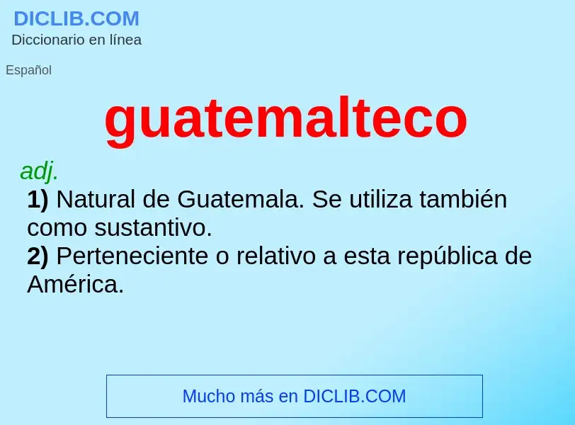 Что такое guatemalteco - определение