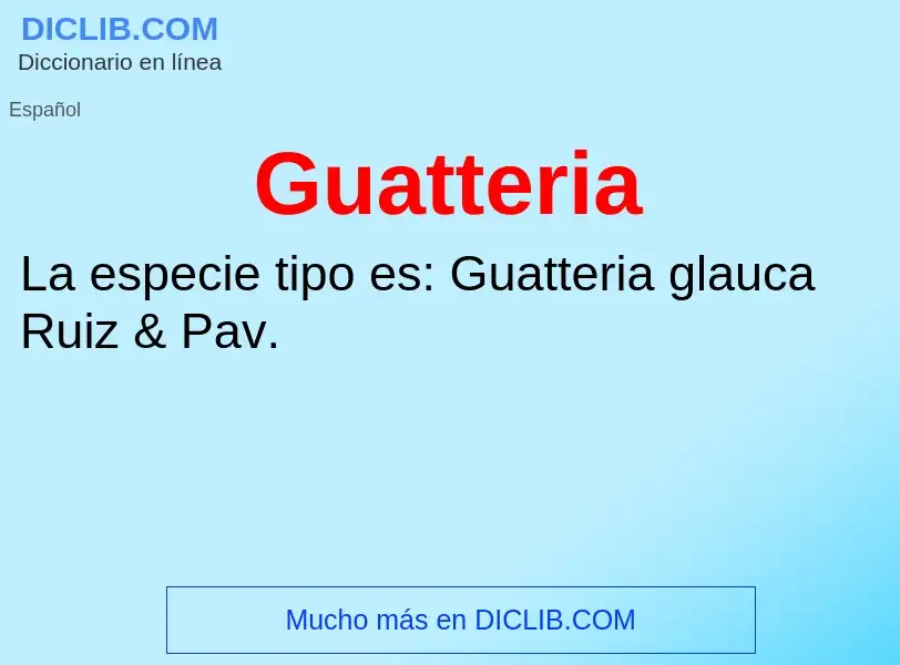 What is Guatteria - definition