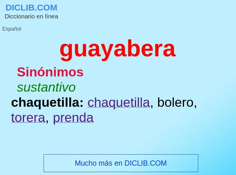 ¿Qué es guayabera? - significado y definición