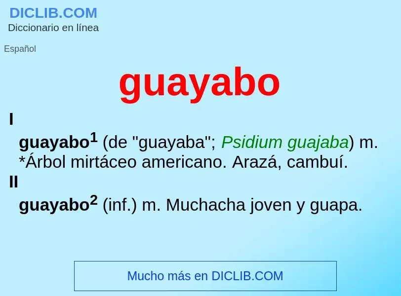 O que é guayabo - definição, significado, conceito