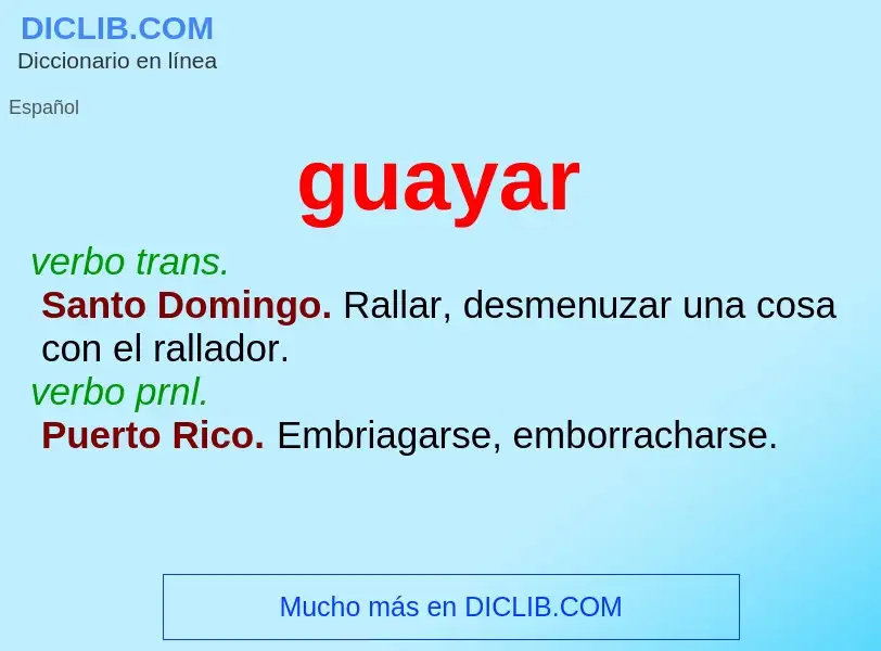 ¿Qué es guayar? - significado y definición