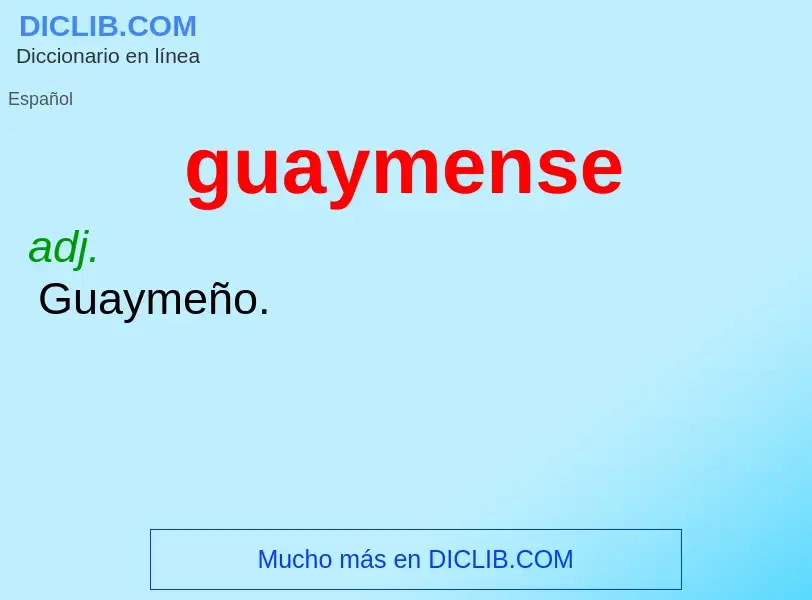 ¿Qué es guaymense? - significado y definición