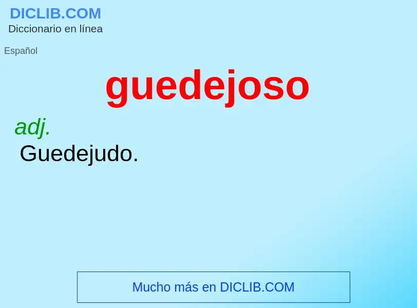 ¿Qué es guedejoso? - significado y definición