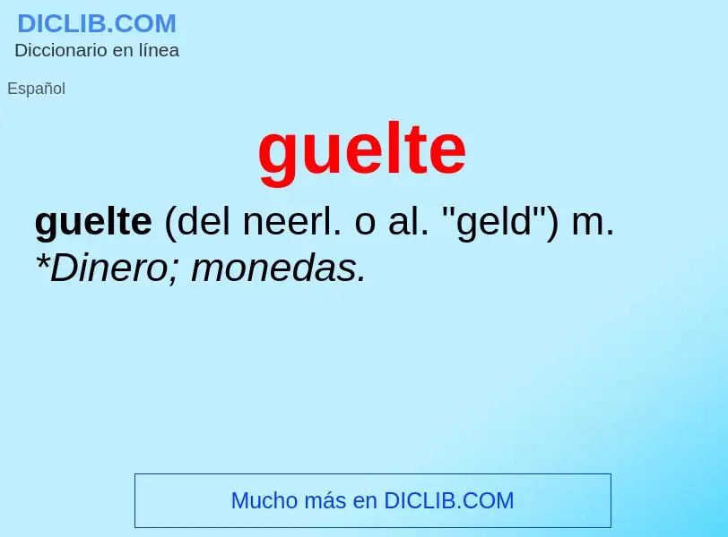 ¿Qué es guelte? - significado y definición