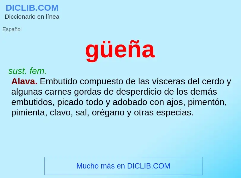 O que é güeña - definição, significado, conceito