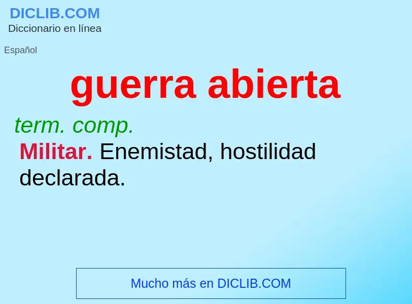 What is guerra abierta - definition