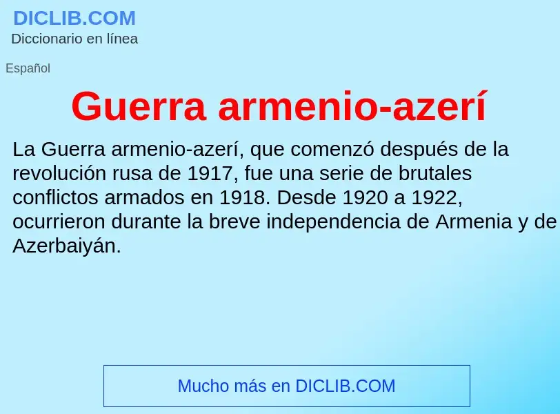 ¿Qué es Guerra armenio-azerí? - significado y definición