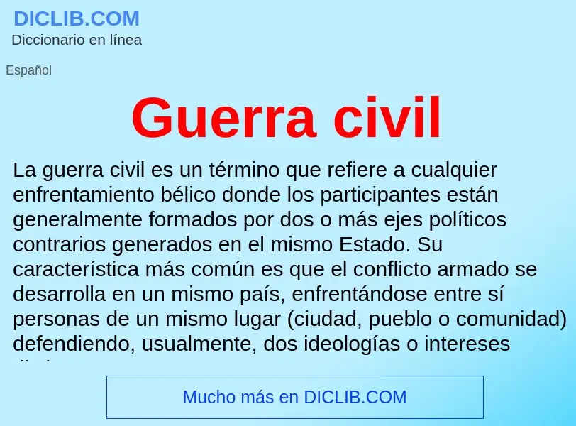 Che cos'è Guerra civil - definizione