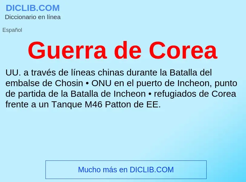 Wat is Guerra de Corea - definition