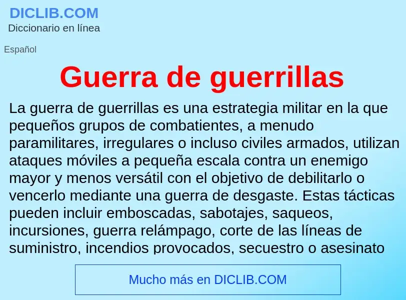 ¿Qué es Guerra de guerrillas? - significado y definición