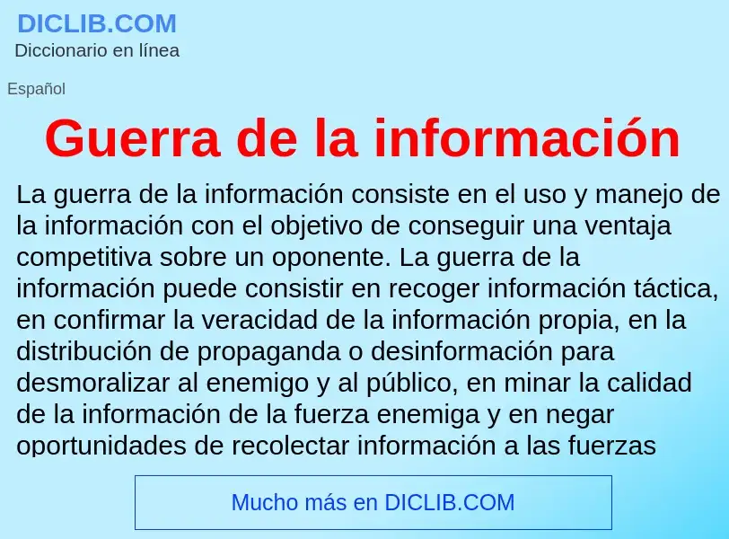 Wat is Guerra de la información - definition