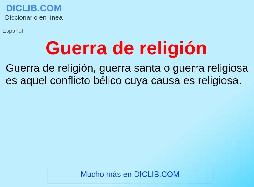 Wat is Guerra de religión - definition