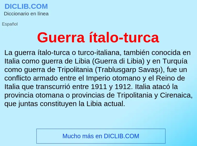 ¿Qué es Guerra ítalo-turca? - significado y definición