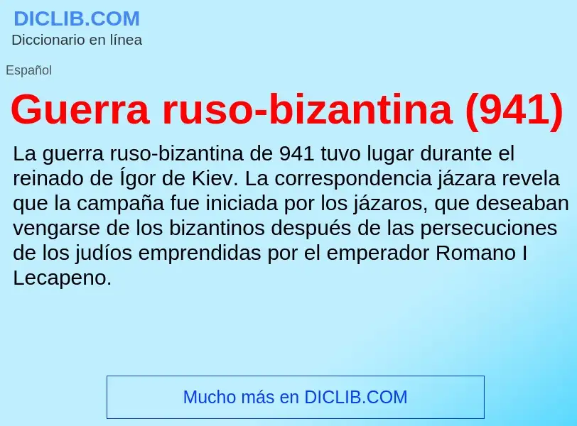 ¿Qué es Guerra ruso-bizantina (941)? - significado y definición