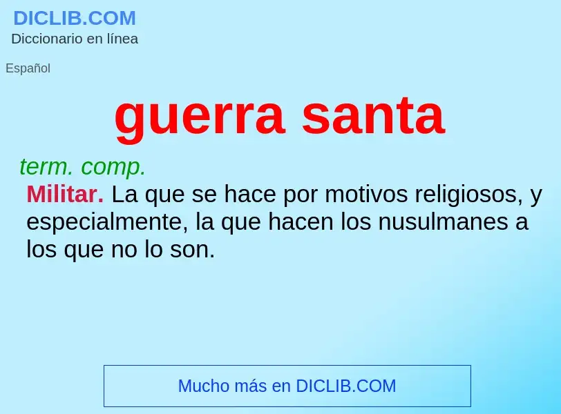 What is guerra santa - meaning and definition