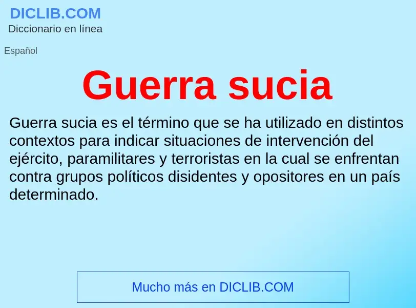 Wat is Guerra sucia - definition