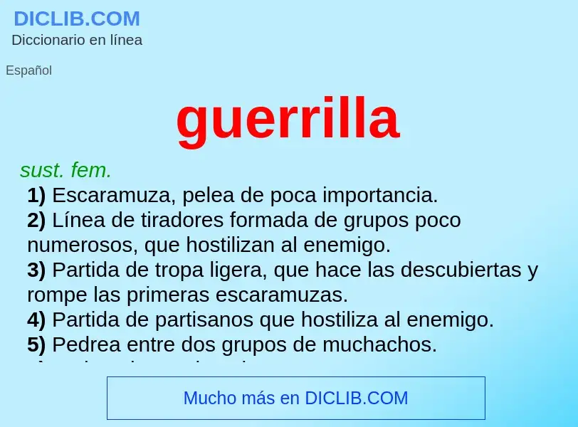 Wat is guerrilla - definition