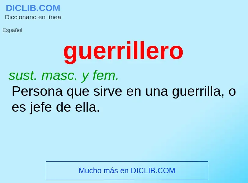 Wat is guerrillero - definition