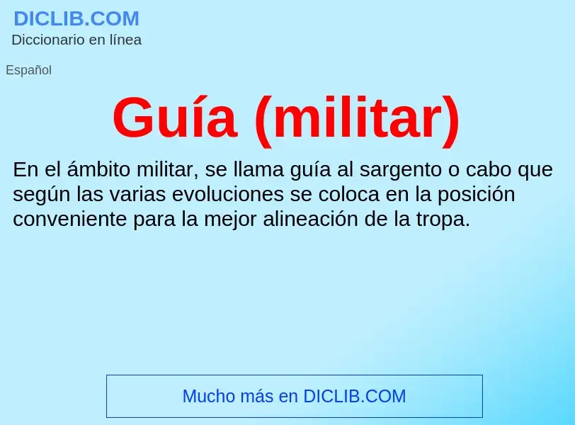 ¿Qué es Guía (militar)? - significado y definición