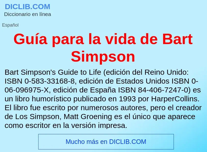 Что такое Guía para la vida de Bart Simpson - определение