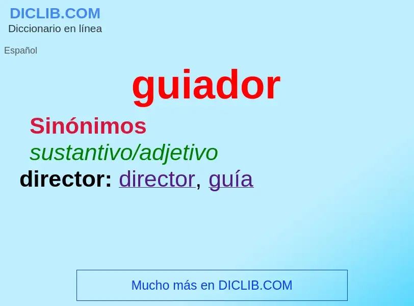 ¿Qué es guiador? - significado y definición