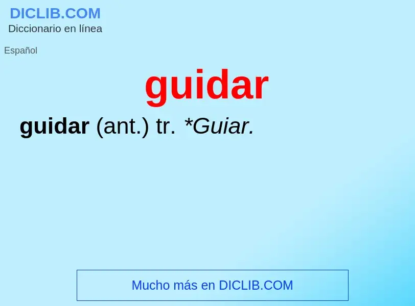 ¿Qué es guidar? - significado y definición