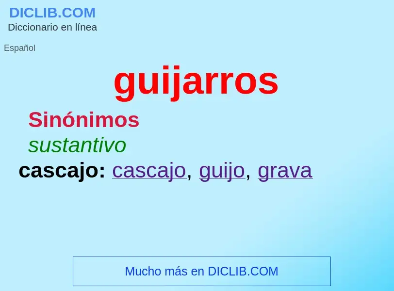 Wat is guijarros - definition