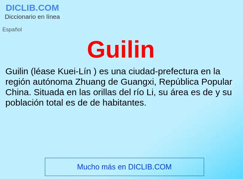 ¿Qué es Guilin? - significado y definición