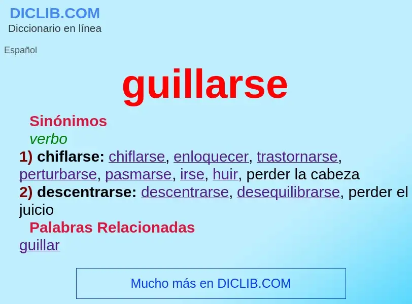 What is guillarse - definition