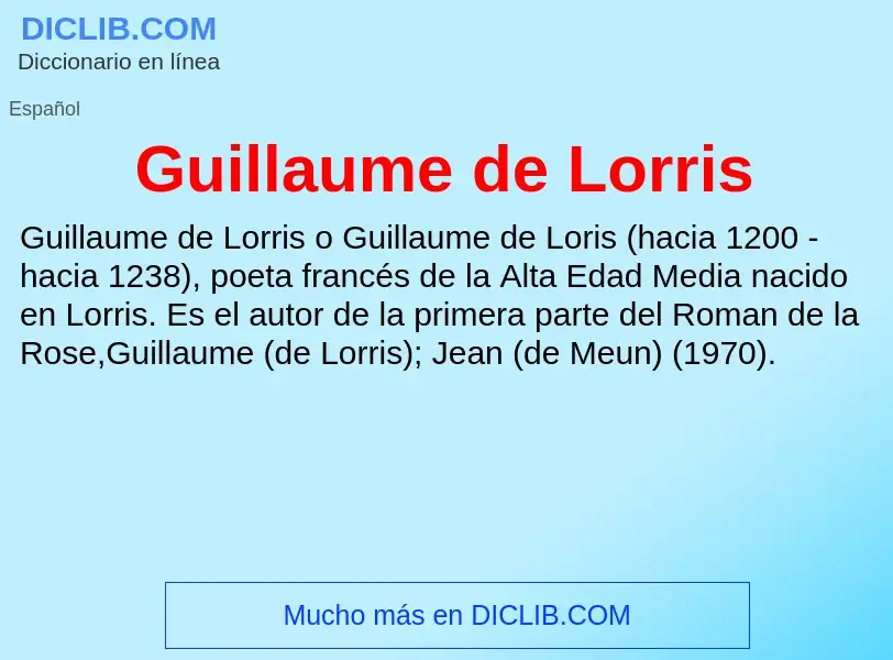 ¿Qué es Guillaume de Lorris? - significado y definición