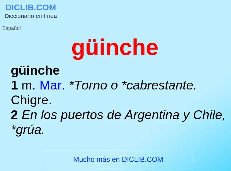 ¿Qué es güinche? - significado y definición