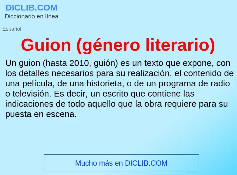 O que é Guion (género literario) - definição, significado, conceito