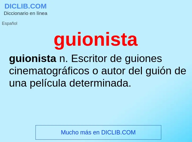 What is guionista - definition