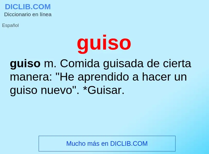 ¿Qué es guiso? - significado y definición